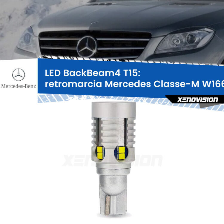 0 Retromarcia LED T15 BackBeam4 per Mercedes Classe-M W166 2011 - 2015 <strong>Retromarcia LED per Mercedes Classe-M</strong> W166 2011 - 2015. Lampada <strong>T15</strong> canbus modello BackBeam4.