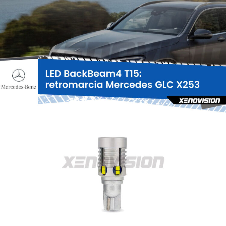 <strong>Retromarcia LED per Mercedes GLC</strong> X253 2015 - 2019. Lampada <strong>T15</strong> canbus modello BackBeam4.