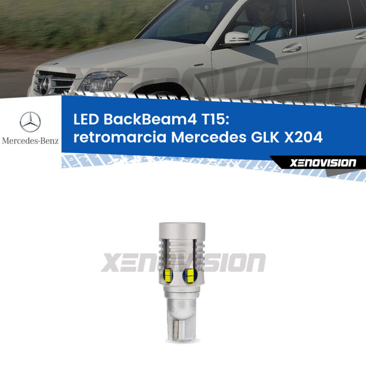 <strong>Retromarcia LED per Mercedes GLK</strong> X204 prima serie. Lampada <strong>T15</strong> canbus modello BackBeam4.