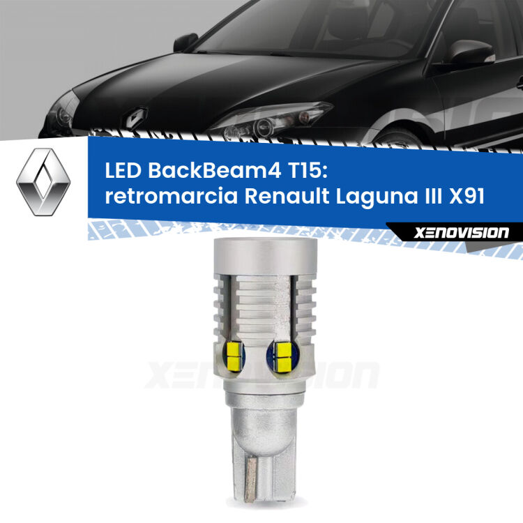 0 Retromarcia LED T15 BackBeam4 per Renault Laguna III X91 2007 - 2015 <strong>Retromarcia LED per Renault Laguna III</strong> X91 2007 - 2015. Lampada <strong>T15</strong> canbus modello BackBeam4.