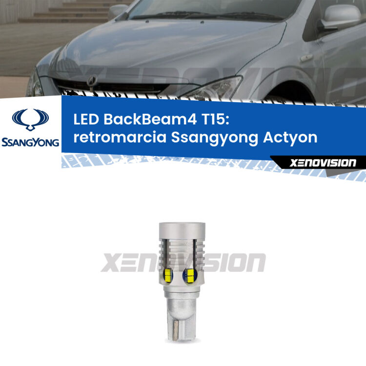 <strong>Retromarcia LED per Ssangyong Actyon</strong>  2006 - 2017. Lampada <strong>T15</strong> canbus modello BackBeam4.