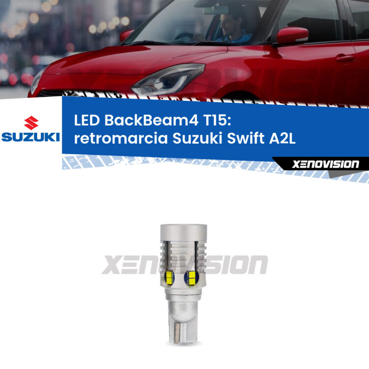 <strong>Retromarcia LED per Suzuki Swift</strong> A2L 2017 in poi. Lampada <strong>T15</strong> canbus modello BackBeam4.