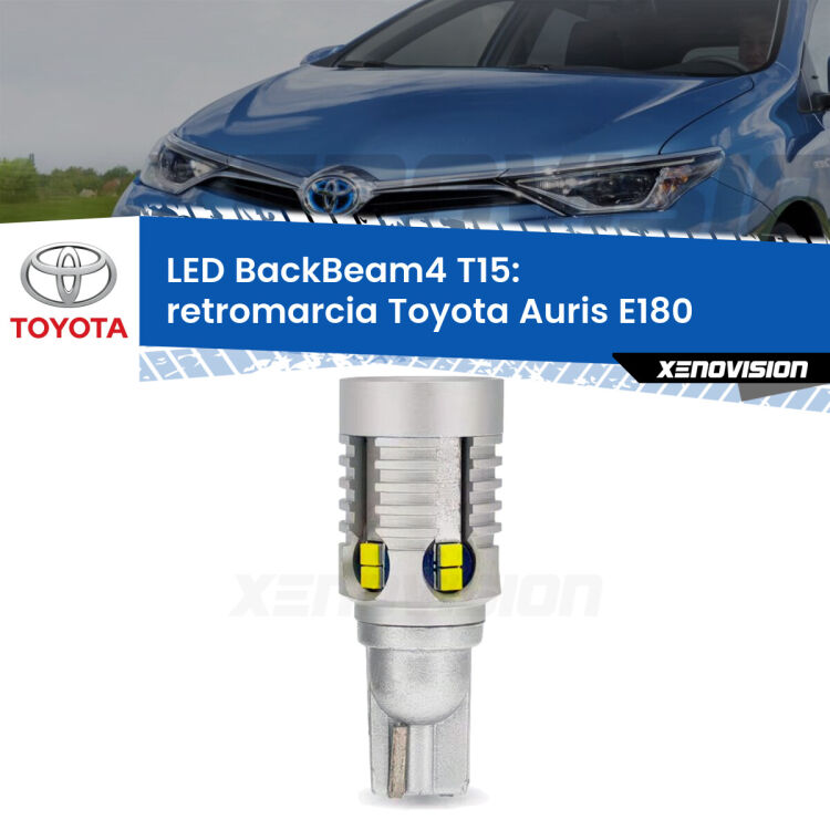 0 Retromarcia LED T15 BackBeam4 per Toyota Auris E180 2012 - 2018 <strong>Retromarcia LED per Toyota Auris</strong> E180 2012 - 2018. Lampada <strong>T15</strong> canbus modello BackBeam4.
