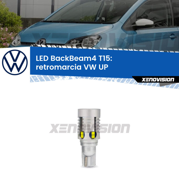 <strong>Retromarcia LED per VW UP</strong>  2017 in poi. Lampada <strong>T15</strong> canbus modello BackBeam4.