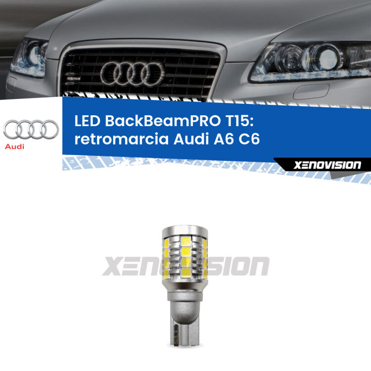 <strong>Luce retromarcia LED per Audi A6</strong> C6 2009 - 2011. Lampadina <b>T15</b> esageratamente spinta: 15W di potenza, 20 volte più luce delle originali.