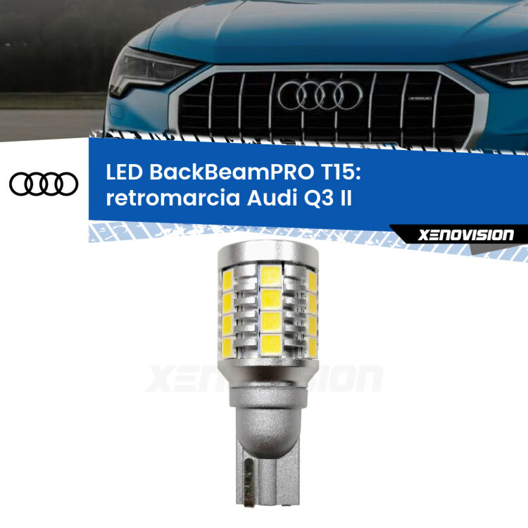 0 Retromarcia LED T15 BackBeamPRO per Audi Q3 II 2019 in poi <strong>Luce retromarcia LED per Audi Q3</strong> II 2019 in poi. Una lampadina <b>T15</b> esageratamente spinta: 15W di potenza, 20 volte più luce delle originali.