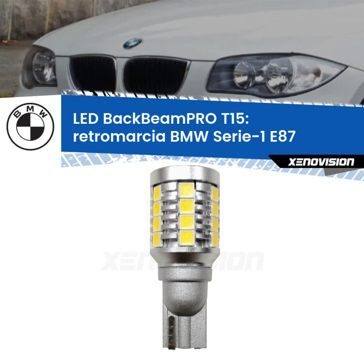 0 Retromarcia LED T15 BackBeamPRO per BMW Serie-1 E87 2007 - 2012 <strong>Luce retromarcia LED per BMW Serie-1</strong> E87 2007 - 2012. Una lampadina <b>T15</b> esageratamente spinta: 15W di potenza, 20 volte più luce delle originali.