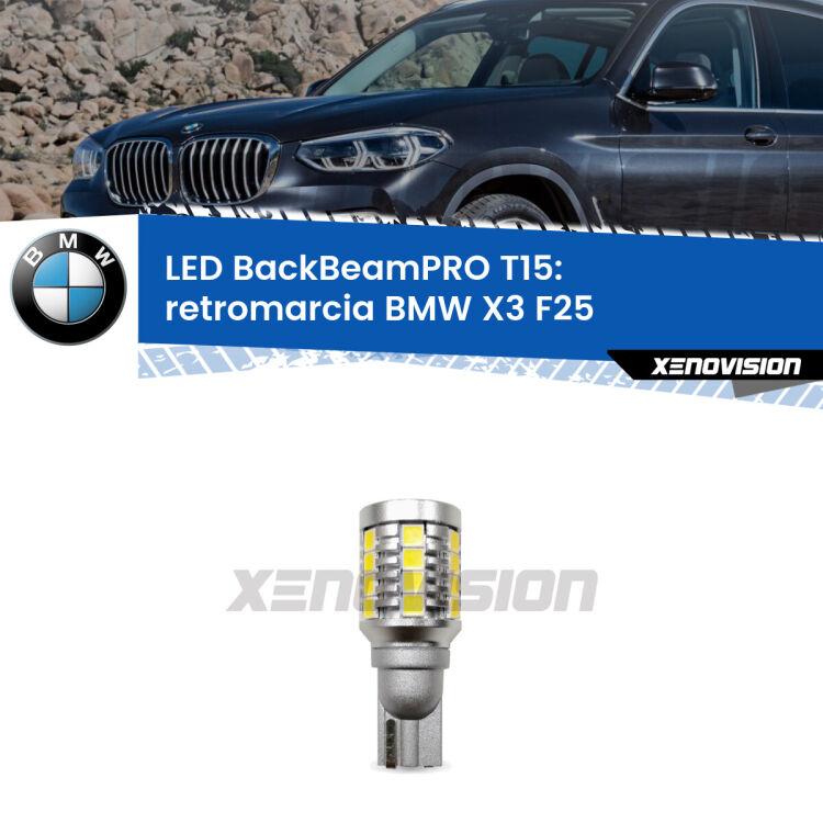 <strong>Luce retromarcia LED per BMW X3</strong> F25 2010 - 2016. Lampadina <b>T15</b> esageratamente spinta: 15W di potenza, 20 volte più luce delle originali.