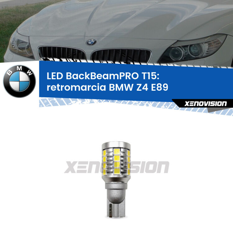 <strong>Luce retromarcia LED per BMW Z4</strong> E89 2009 - 2016. Lampadina <b>T15</b> esageratamente spinta: 15W di potenza, 20 volte più luce delle originali.