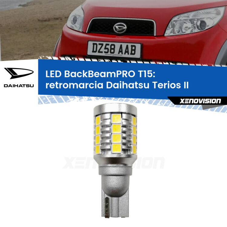 0 Retromarcia LED T15 BackBeamPRO per Daihatsu Terios II 2005 - 2009 <strong>Luce retromarcia LED per Daihatsu Terios</strong> II 2005 - 2009. Una lampadina <b>T15</b> esageratamente spinta: 15W di potenza, 20 volte più luce delle originali.