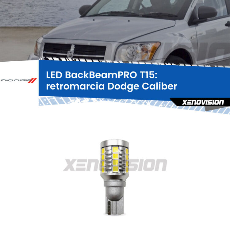 <strong>Luce retromarcia LED per Dodge Caliber</strong>  2006 - 2011. Lampadina <b>T15</b> esageratamente spinta: 15W di potenza, 20 volte più luce delle originali.