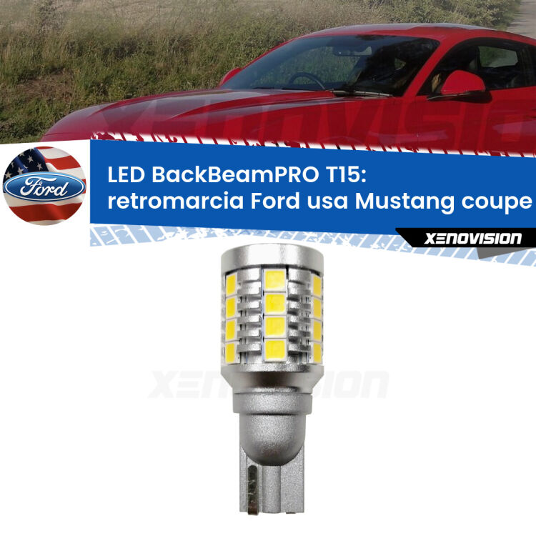 0 Retromarcia LED T15 BackBeamPRO per Ford usa Mustang coupe 2014 in poi <strong>Luce retromarcia LED per Ford usa Mustang coupe</strong> 2014 in poi. Una lampadina <b>T15</b> esageratamente spinta: 15W di potenza, 20 volte più luce delle originali.