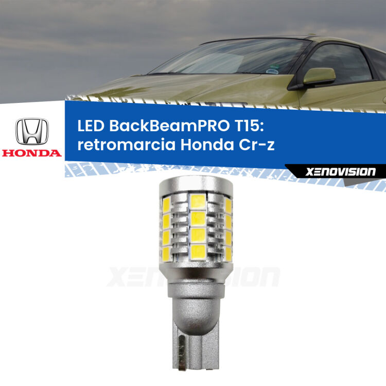 0 Retromarcia LED T15 BackBeamPRO per Honda Cr-z 2010 - 2016 <strong>Luce retromarcia LED per Honda Cr-z</strong> 2010 - 2016. Una lampadina <b>T15</b> esageratamente spinta: 15W di potenza, 20 volte più luce delle originali.