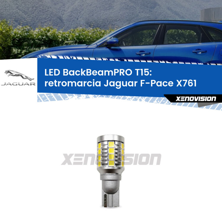 <strong>Luce retromarcia LED per Jaguar F-Pace</strong> X761 2015 in poi. Lampadina <b>T15</b> esageratamente spinta: 15W di potenza, 20 volte più luce delle originali.
