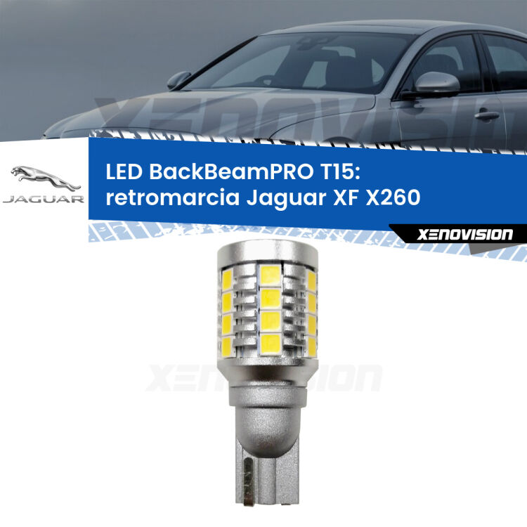 0 Retromarcia LED T15 BackBeamPRO per Jaguar XF X260 2015 in poi <strong>Luce retromarcia LED per Jaguar XF</strong> X260 2015 in poi. Una lampadina <b>T15</b> esageratamente spinta: 15W di potenza, 20 volte più luce delle originali.