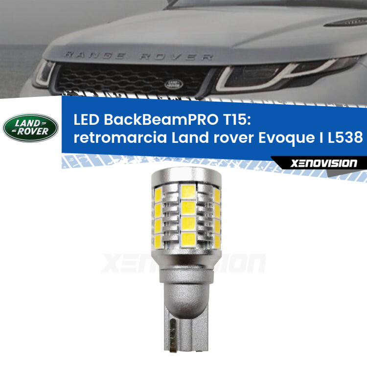 0 Retromarcia LED T15 BackBeamPRO per Land rover Evoque I L538 2011 in poi <strong>Luce retromarcia LED per Land rover Evoque I</strong> L538 2011 in poi. Una lampadina <b>T15</b> esageratamente spinta: 15W di potenza, 20 volte più luce delle originali.