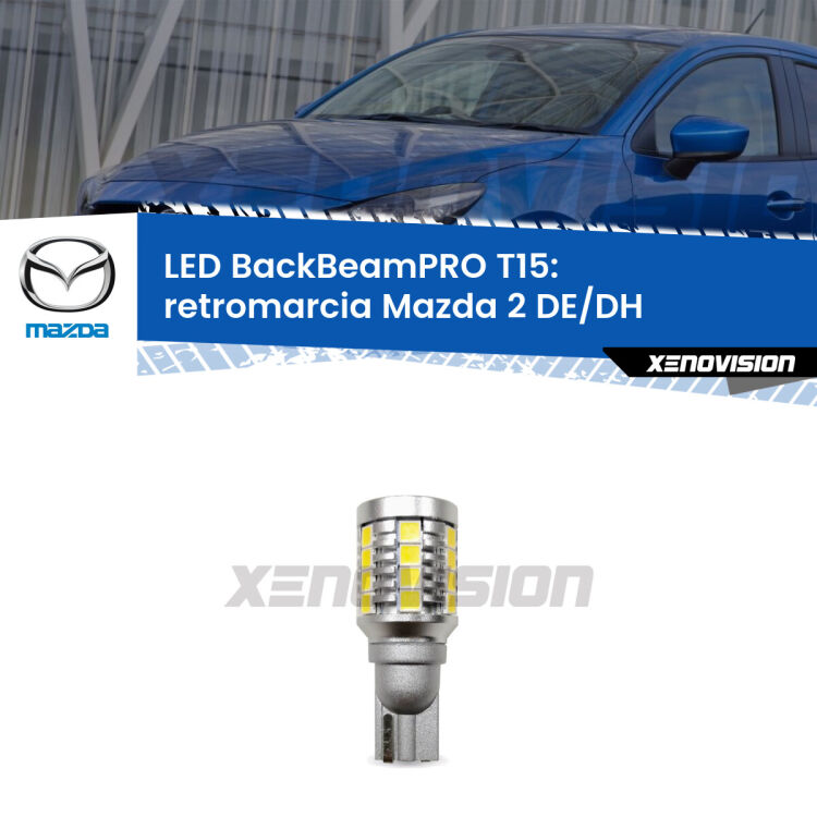 <strong>Luce retromarcia LED per Mazda 2</strong> DE/DH 2007 - 2015. Lampadina <b>T15</b> esageratamente spinta: 15W di potenza, 20 volte più luce delle originali.
