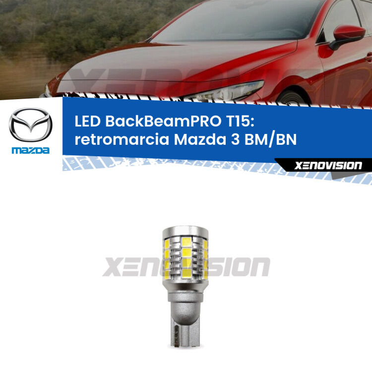 <strong>Luce retromarcia LED per Mazda 3</strong> BM/BN 2013 - 2018. Lampadina <b>T15</b> esageratamente spinta: 15W di potenza, 20 volte più luce delle originali.