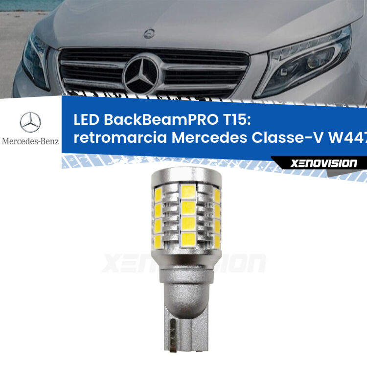 0 Retromarcia LED T15 BackBeamPRO per Mercedes Classe-V W447 restyling <strong>Luce retromarcia LED per Mercedes Classe-V</strong> W447 restyling. Una lampadina <b>T15</b> esageratamente spinta: 15W di potenza, 20 volte più luce delle originali.
