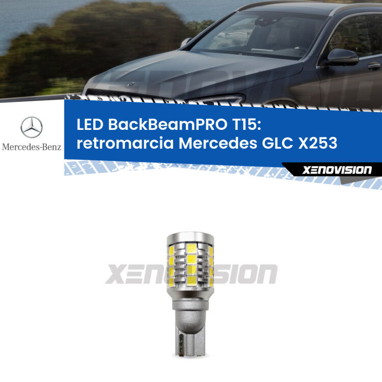 <strong>Luce retromarcia LED per Mercedes GLC</strong> X253 2015 - 2019. Lampadina <b>T15</b> esageratamente spinta: 15W di potenza, 20 volte più luce delle originali.