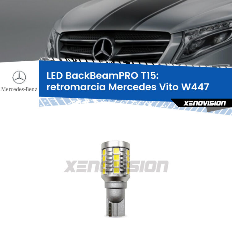 <strong>Luce retromarcia LED per Mercedes Vito</strong> W447 restyling. Lampadina <b>T15</b> esageratamente spinta: 15W di potenza, 20 volte più luce delle originali.