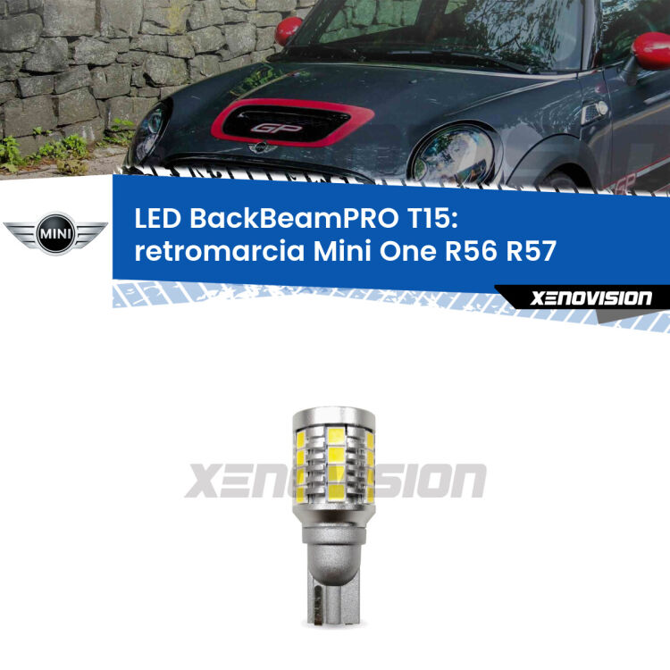 <strong>Luce retromarcia LED per Mini One</strong> R56 R57 2011 - 2013. Lampadina <b>T15</b> esageratamente spinta: 15W di potenza, 20 volte più luce delle originali.