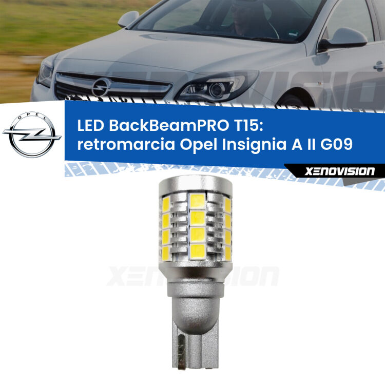 0 Retromarcia LED T15 BackBeamPRO per Opel Insignia A II G09 2014 - 2017 <strong>Luce retromarcia LED per Opel Insignia A II</strong> G09 2014 - 2017. Una lampadina <b>T15</b> esageratamente spinta: 15W di potenza, 20 volte più luce delle originali.