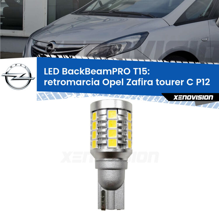 0 Retromarcia LED T15 BackBeamPRO per Opel Zafira C Tourer  2011 - 2019 <strong>Luce retromarcia LED per Opel Zafira C Tourer</strong>  2011 - 2019. Una lampadina <b>T15</b> esageratamente spinta: 15W di potenza, 20 volte più luce delle originali.