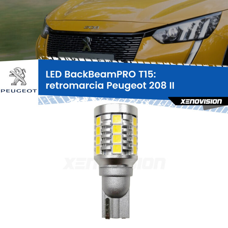 0 Retromarcia LED T15 BackBeamPRO per Peugeot 208 II 2019 in poi <strong>Luce retromarcia LED per Peugeot 208</strong> II 2019 in poi. Una lampadina <b>T15</b> esageratamente spinta: 15W di potenza, 20 volte più luce delle originali.