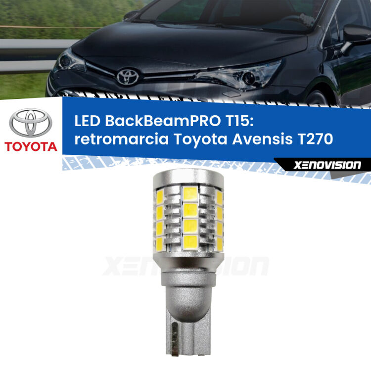 0 Retromarcia LED T15 BackBeamPRO per Toyota Avensis T270 2009 - 2018 <strong>Luce retromarcia LED per Toyota Avensis</strong> T270 2009 - 2018. Una lampadina <b>T15</b> esageratamente spinta: 15W di potenza, 20 volte più luce delle originali.