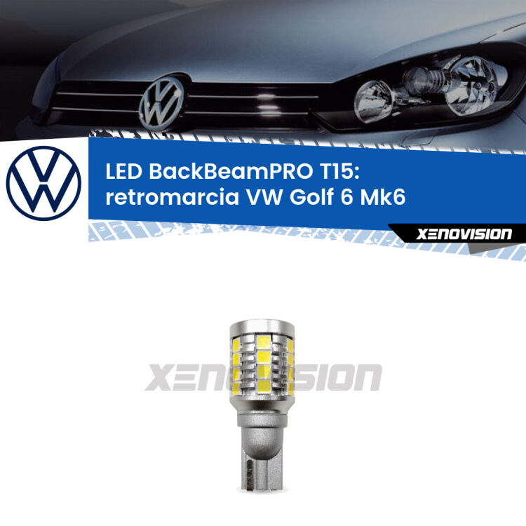 <strong>Luce retromarcia LED per VW Golf 6</strong> Mk6 restyling. Lampadina <b>T15</b> esageratamente spinta: 15W di potenza, 20 volte più luce delle originali.