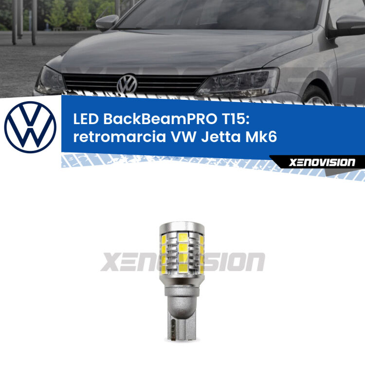 <strong>Luce retromarcia LED per VW Jetta</strong> Mk6 restyling. Lampadina <b>T15</b> esageratamente spinta: 15W di potenza, 20 volte più luce delle originali.