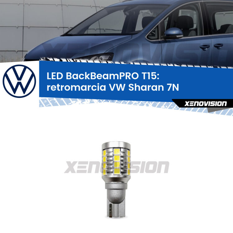 <strong>Luce retromarcia LED per VW Sharan</strong> 7N 2010 - 2019. Lampadina <b>T15</b> esageratamente spinta: 15W di potenza, 20 volte più luce delle originali.