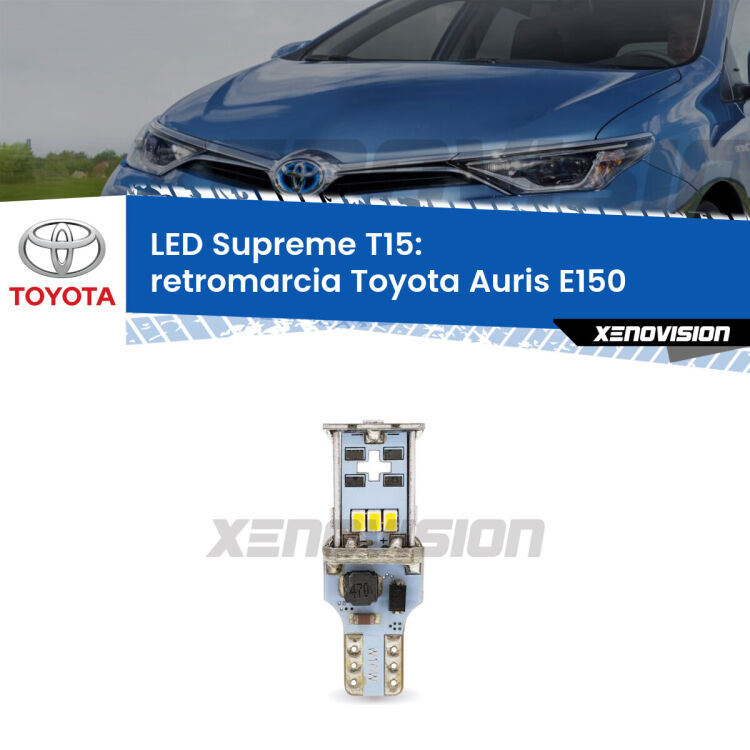 <strong>LED retromarcia per Toyota Auris</strong> E150 2010 - 2012. 15 Chip CREE 3535, sviluppa un'incredibile potenza. Qualità Massima. Oltre 6W reali di pura potenza.