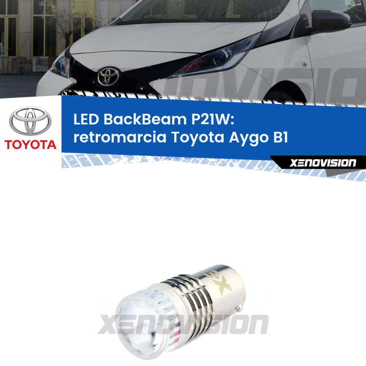 <strong>Retromarcia LED per Toyota Aygo</strong> B1 2005 - 2014. Lampada <strong>P21W</strong> canbus. Illumina a giorno con questo straordinario cannone LED a luminosità estrema.