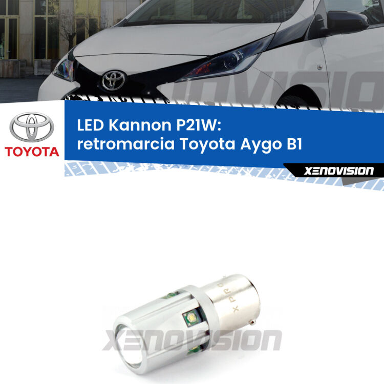 <strong>LED per Retromarcia Toyota Aygo B1 2005 - 2014.</strong>Lampadina P21W con una poderosa illuminazione frontale rafforzata da 5 potenti chip laterali.