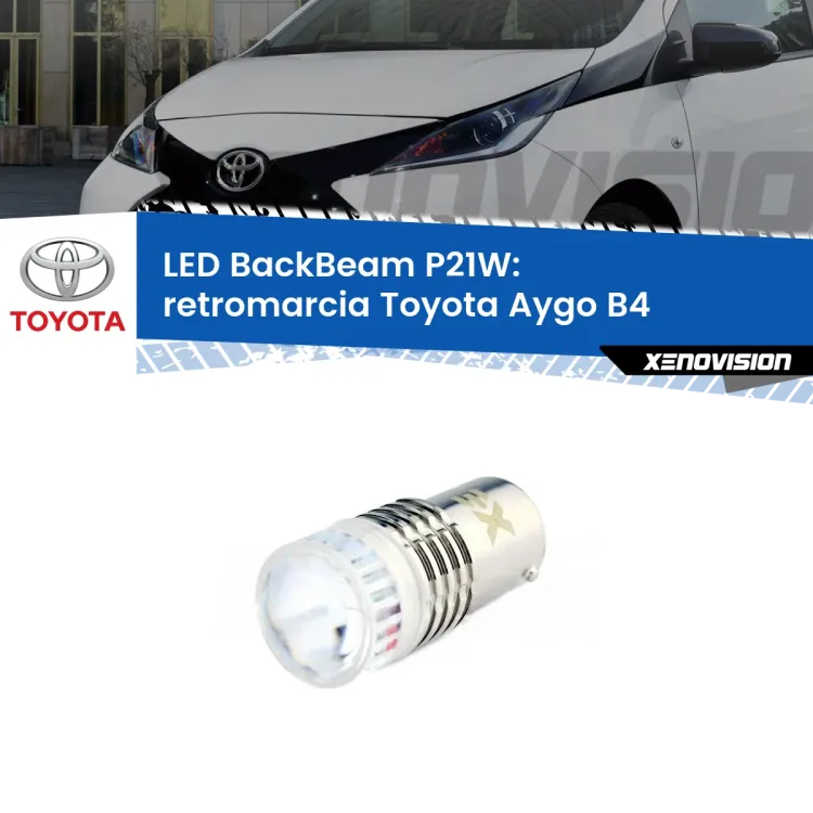 0 Retromarcia LED Toyota Aygo B4 2014 - 2018: P21W BackBeam <strong>Retromarcia LED per Toyota Aygo</strong> B4 2014 - 2018. Lampada <strong>P21W</strong> canbus. Illumina a giorno con questo straordinario cannone LED a luminosità estrema.