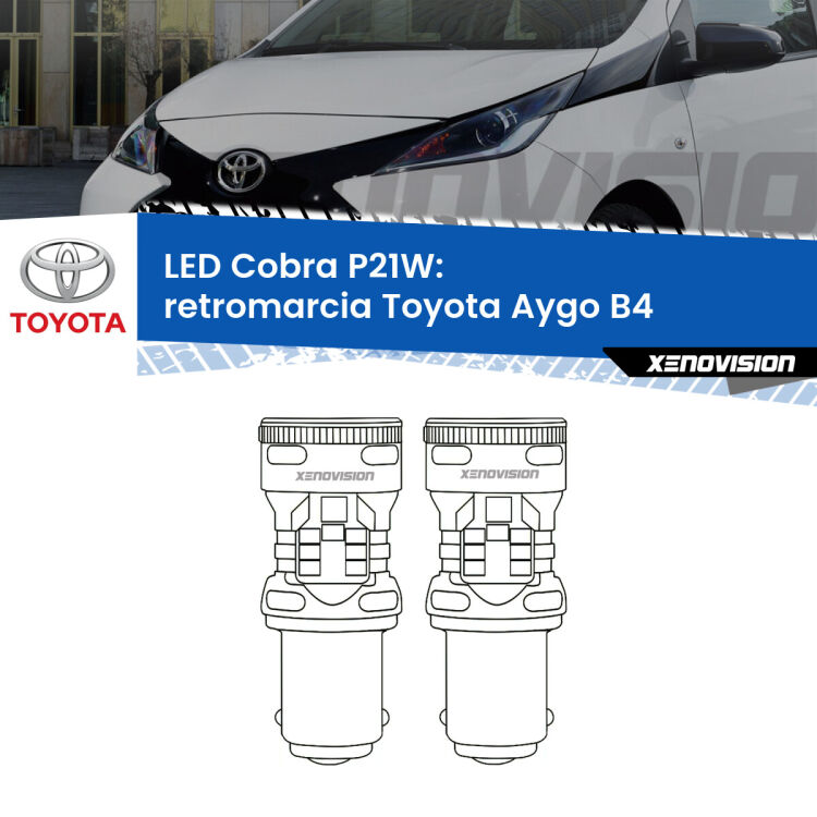 0 Retromarcia LED Toyota Aygo B4 2014 - 2018: P21W Cobra <strong>Retromarcia LED no-spie per Toyota Aygo</strong> B4 2014 - 2018. Coppia lampade <strong>P21W</strong> modello Cobra super-canbus, raffreddate a ventola.