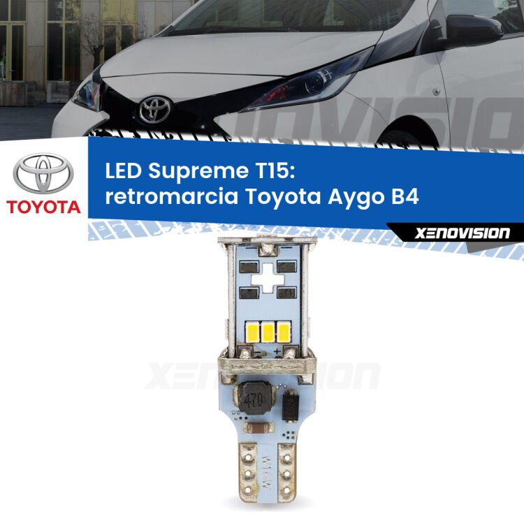 0 Retromarcia LED Toyota Aygo B4 2018 in poi: T15 Supreme <strong>LED retromarcia per Toyota Aygo</strong> B4 2018 in poi. 15 Chip CREE 3535, sviluppa un'incredibile potenza. Qualità Massima. Oltre 6W reali di pura potenza.