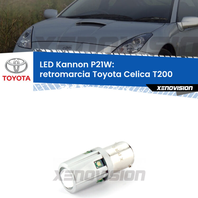 <strong>LED per Retromarcia Toyota Celica T200 1993 - 1999.</strong>Lampadina P21W con una poderosa illuminazione frontale rafforzata da 5 potenti chip laterali.