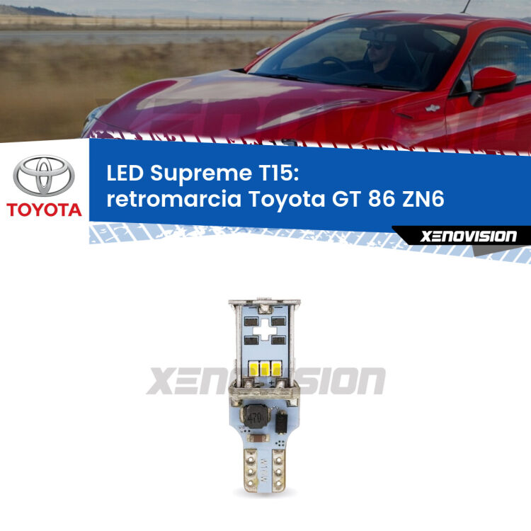 <strong>LED retromarcia per Toyota GT 86</strong> ZN6 2012 - 2020. 15 Chip CREE 3535, sviluppa un'incredibile potenza. Qualità Massima. Oltre 6W reali di pura potenza.