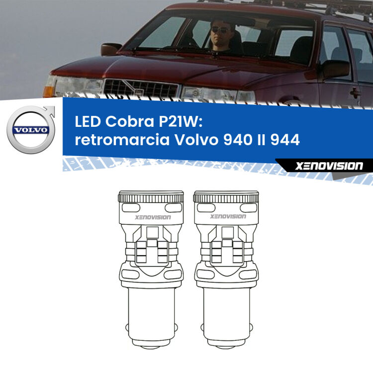 Retromarcia LED Volvo 940 II 944 1994 - 1998: P21W Cobra <strong>Retromarcia LED no-spie per Volvo 940 II</strong> 944 1994 - 1998. Coppia lampade <strong>P21W</strong> modello Cobra super-canbus, raffreddate a ventola.