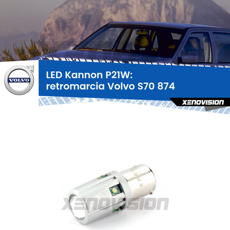 <strong>LED per Retromarcia Volvo S70 874 1997 - 2000.</strong>Lampadina P21W con una poderosa illuminazione frontale rafforzata da 5 potenti chip laterali.