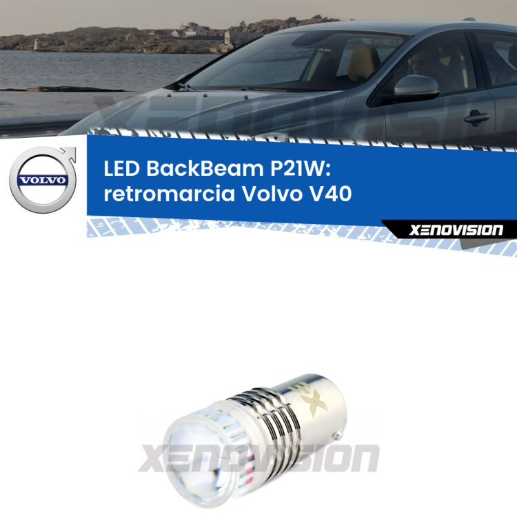 <strong>Retromarcia LED per Volvo V40</strong>  1995 - 2004. Lampada <strong>P21W</strong> canbus. Illumina a giorno con questo straordinario cannone LED a luminosità estrema.