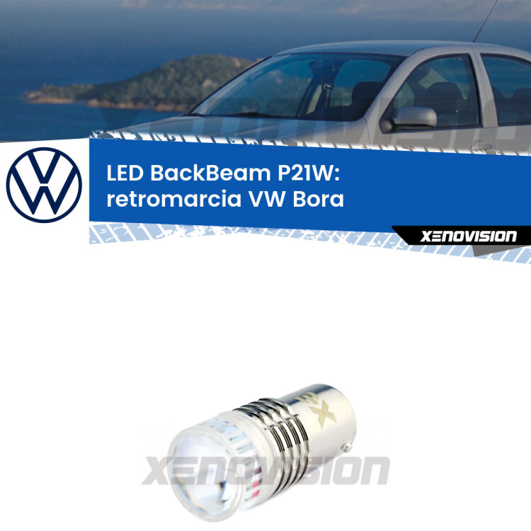 <strong>Retromarcia LED per VW Bora</strong>  1999 - 2006. Lampada <strong>P21W</strong> canbus. Illumina a giorno con questo straordinario cannone LED a luminosità estrema.