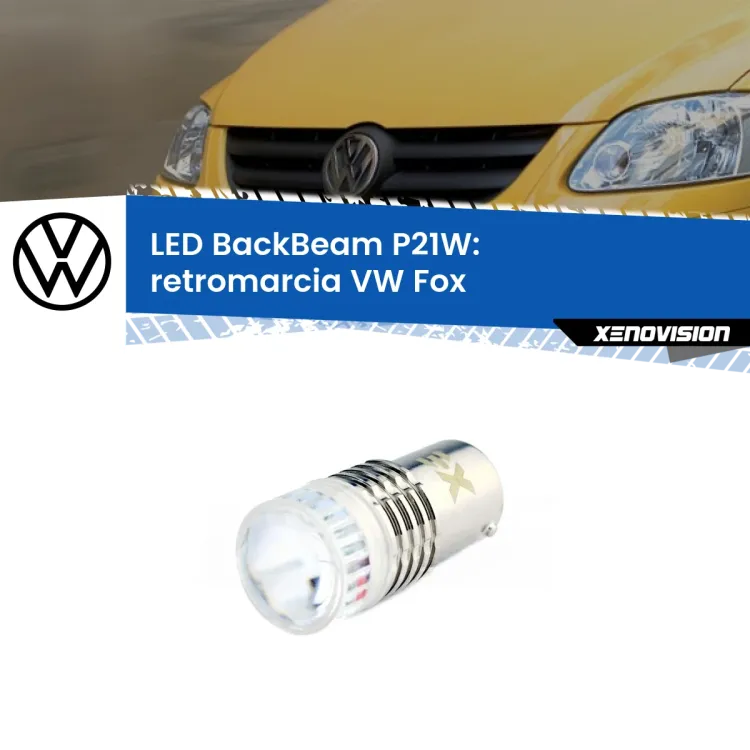 0 Retromarcia LED VW Fox 2003 - 2014: P21W BackBeam <strong>Retromarcia LED per VW Fox</strong> 2003 - 2014. Lampada <strong>P21W</strong> canbus. Illumina a giorno con questo straordinario cannone LED a luminosità estrema.
