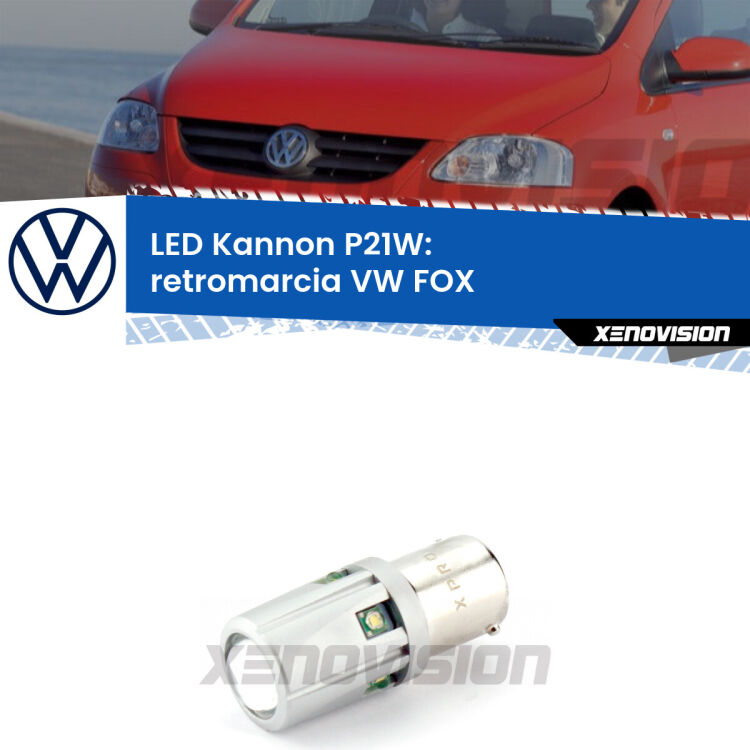 <strong>LED per Retromarcia VW FOX  2003 - 2014.</strong>Lampadina P21W con una poderosa illuminazione frontale rafforzata da 5 potenti chip laterali.