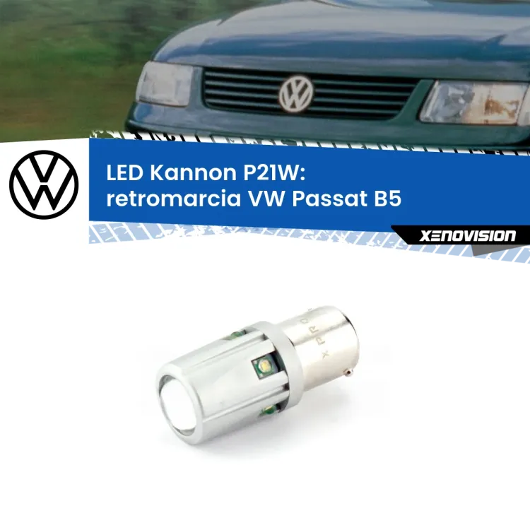 0 Retromarcia LED VW Passat B5 1996 - 2000: P21W Kannon <strong>LED per Retromarcia VW Passat B5 1996 - 2000.</strong>Lampadina P21W con una poderosa illuminazione frontale rafforzata da 5 potenti chip laterali.