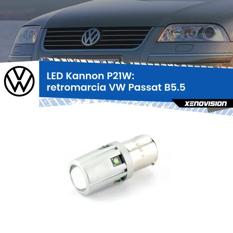 0 Retromarcia LED VW Passat B5.5 2000 - 2005: P21W Kannon <strong>LED per Retromarcia VW Passat B5.5 2000 - 2005.</strong>Lampadina P21W con una poderosa illuminazione frontale rafforzata da 5 potenti chip laterali.