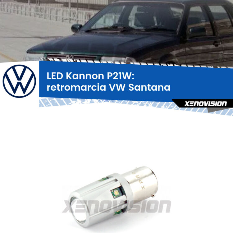 <strong>LED per Retromarcia VW Santana  1995 - 2012.</strong>Lampadina P21W con una poderosa illuminazione frontale rafforzata da 5 potenti chip laterali.